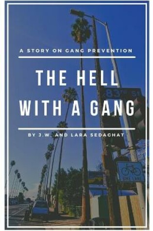 Cover of The Hell With A Gang