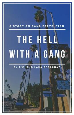Book cover for The Hell With A Gang