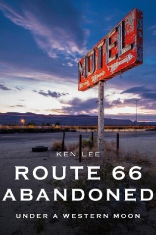 Cover of Route 66 Abandoned