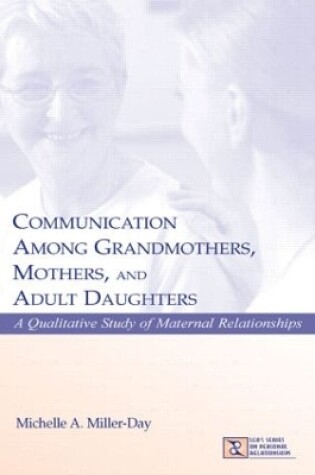 Cover of Communication Among Grandmothers, Mothers, and Adult Daughters