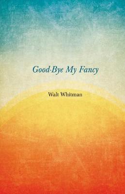 Book cover for Good-Bye My Fancy