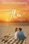 Book cover for Until Then