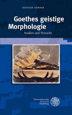 Book cover for Goethes Geistige Morphologie