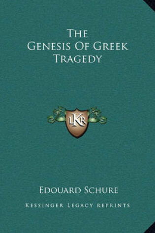 Cover of The Genesis of Greek Tragedy