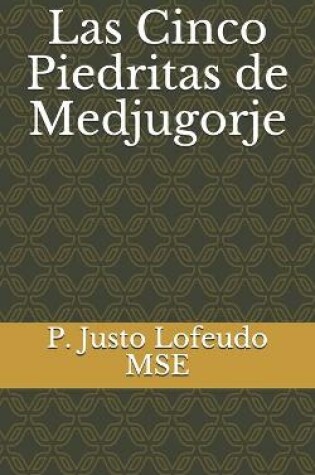 Cover of Las Cinco Piedritas de Medjugorje