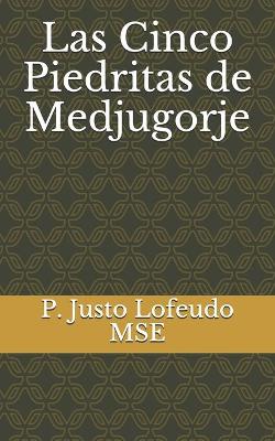 Cover of Las Cinco Piedritas de Medjugorje