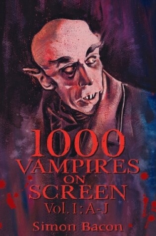 Cover of 1000 Vampires on Screen, Vol. 1 (hardback)