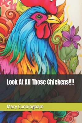 Book cover for Look At All Those Chickens!!!!