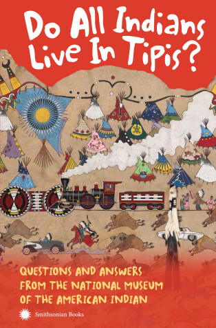 Book cover for Do All Indians Live in Tipis? Second Edition