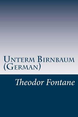 Book cover for Unterm Birnbaum (German)