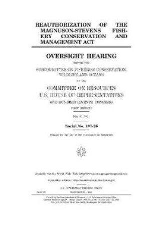 Cover of Reauthorization of the Magnuson-Stevens Fishery Conservation and Management Act