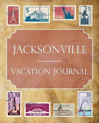 Book cover for Jacksonville Vacation Journal