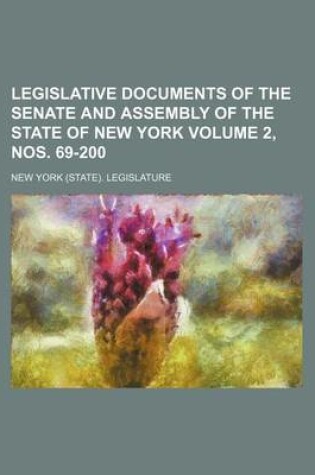 Cover of Legislative Documents of the Senate and Assembly of the State of New York Volume 2, Nos. 69-200