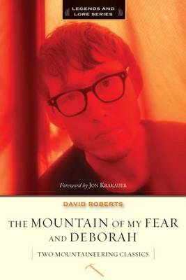 Book cover for Mountain of My Fear and Deborah: Two Mountaineering Classics