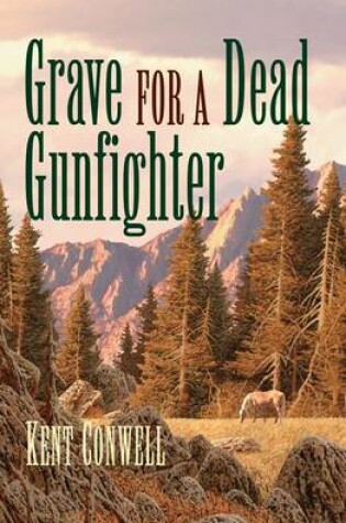 Cover of Grave for a Dead Gunfighter