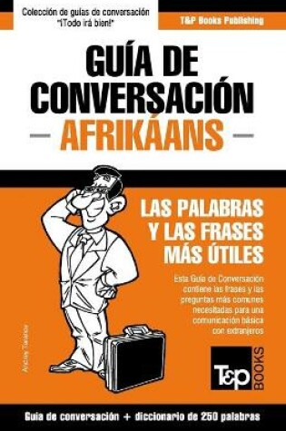 Cover of Guia de Conversacion Espanol-Afrikaans y mini diccionario de 250 palabras