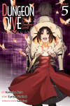 Book cover for DUNGEON DIVE: Aim for the Deepest Level (Manga) Vol. 5