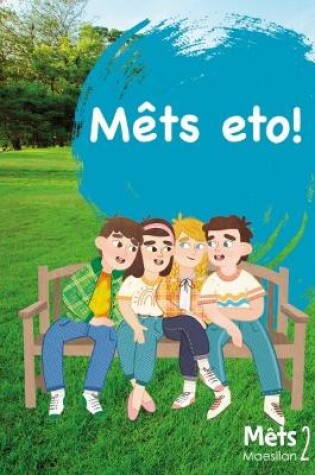 Cover of Mêts Maesllan 2 - Mêts Eto!