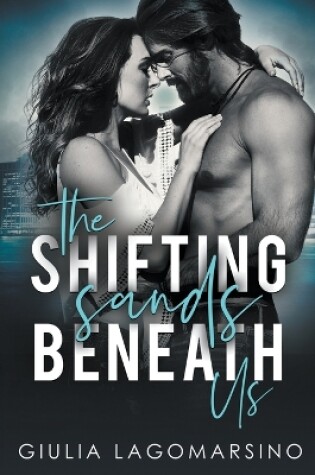 Cover of The Shifting Sands Beneath Us