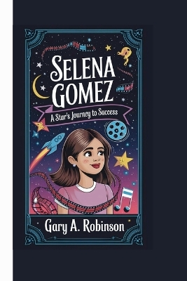 Book cover for Selena Gomez