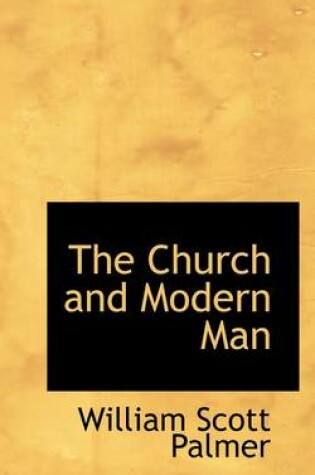 Cover of The Church and Modern Man