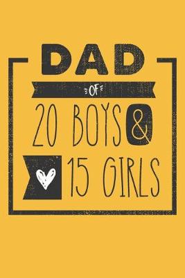 Book cover for DAD of 20 BOYS & 15 GIRLS