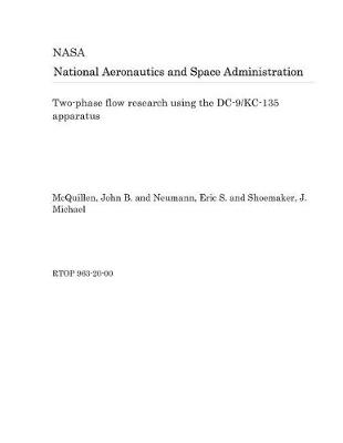 Book cover for Two-Phase Flow Research Using the DC-9/Kc-135 Apparatus