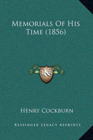 Cover of Memorials of His Time (1856)