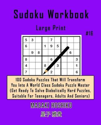 Book cover for Sudoku Workbook-Large Print #16