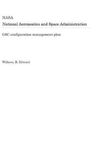 Cover of Gsc Configuration Management Plan