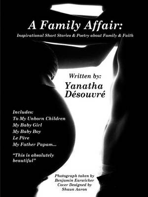 Book cover for A Family Affair: Inspirational Short Stories & Poetry About Family & Faith