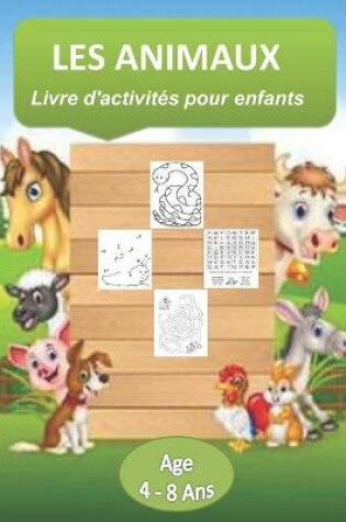Cover of Les animaux Livre d'activites pour enfants