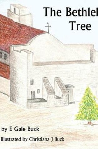 Cover of The Bethlehem Tree