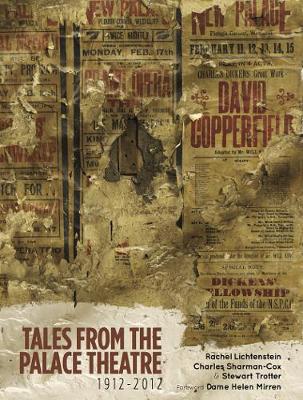 Book cover for Tales from the Palace Theatre 1912-2012