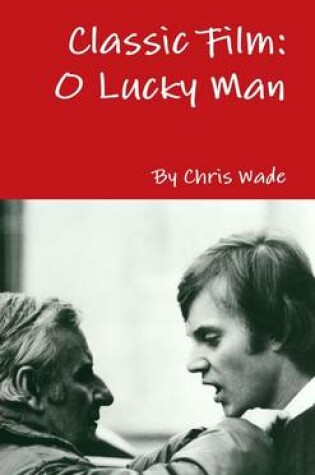 Cover of Classic Film: O Lucky Man