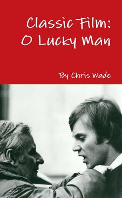 Book cover for Classic Film: O Lucky Man