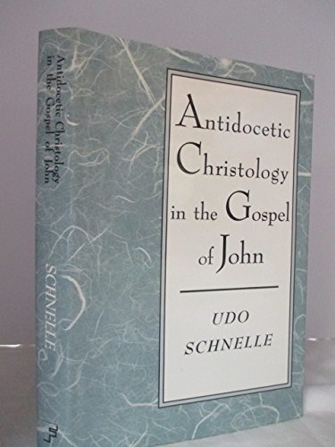 Book cover for Antidocetic Christology in the Gospel of John