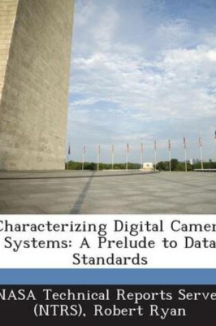 Cover of Characterizing Digital Camera Systems