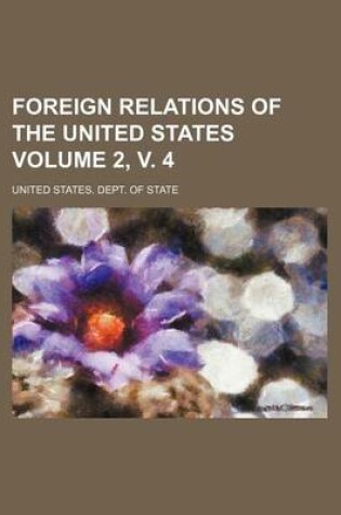 Cover of Foreign Relations of the United States Volume 2, V. 4