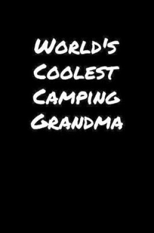 Cover of World's Coolest Camping Grandma