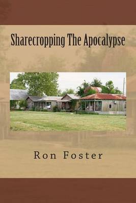 Book cover for Sharecropping The Apocalypse