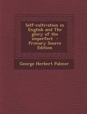 Book cover for Self-Cultivation in English and the Glory of the Imperfect