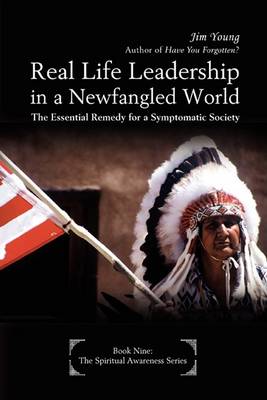 Book cover for Real Life Leadership in a Newfangled World