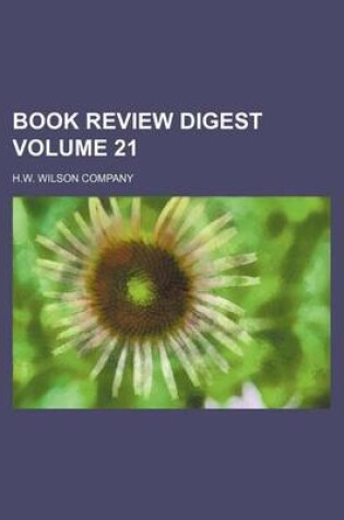 Cover of Book Review Digest Volume 21