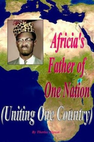Cover of Africa's Father of One Nation