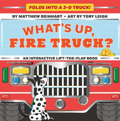 Cover of What's Up, Fire Truck? (A Pop Magic Book)