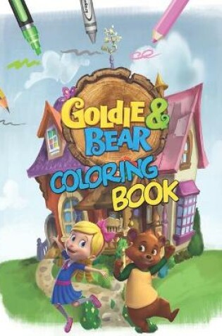 Cover of Goldie & Bear Coloring Book