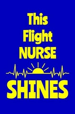 Cover of This Flight Nurse Shines