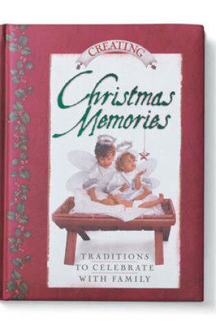 Cover of Creating Christmas Memories