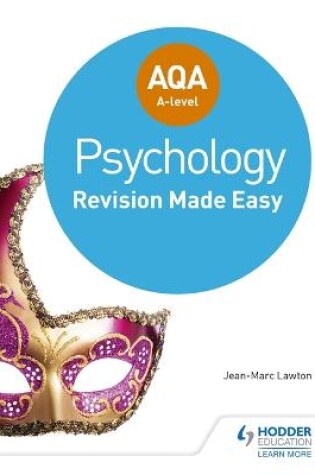 Cover of AQA A-level Psychology: Revision Made Easy